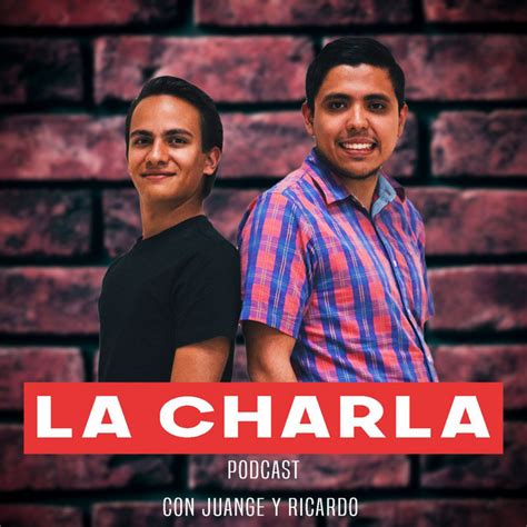 La Charla Podcast Podcast On Spotify