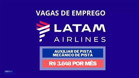 Latam Abre Vagas De Emprego Para Auxiliar De Pista E Mec Nico De Pista