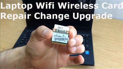 How To Repair Change Upgrade Laptop Wifi Wireless Local Area Network