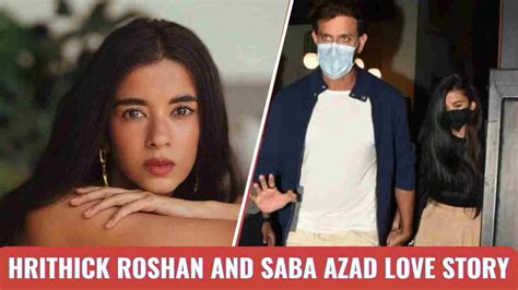 Hrithik Roshan and Saba Azad Love Story - The Trending Couple on Internet