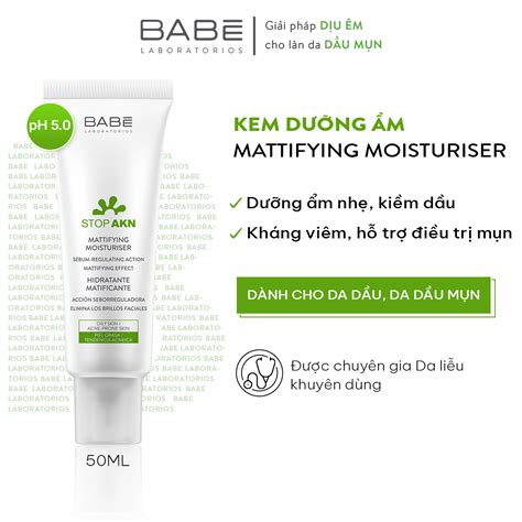Kem D Ng Babe Stop Akn Mattifying Moisturiser Ml Dn Cosmetics M Ph M Ch Nh H Ng Ch T