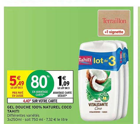 Offre Gel Douche 100 Naturel Coco Tahiti Chez Intermarche Hyper