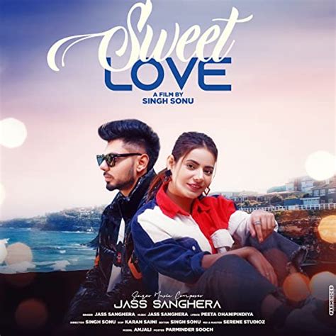 Play Sweet Love By Jass Sanghera On Amazon Music Unlimited