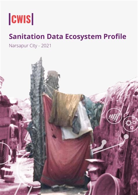 Sanitation Data Ecosystem Profile Narsapur City-2021