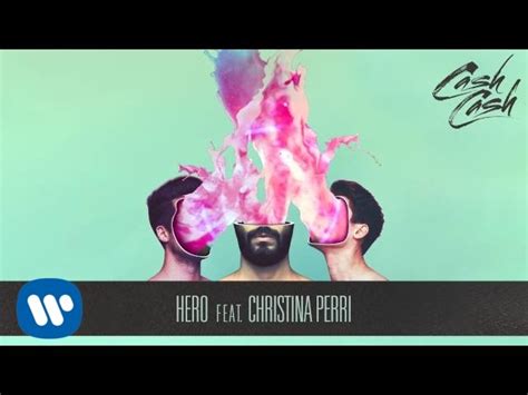 Cash Cash Hero Feat Christina Perri Official Audio Youtube