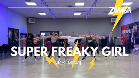 Super Freaky Girl By Nicki Minaj I Zumba® Mit Kristin Soba Zumbachoreo