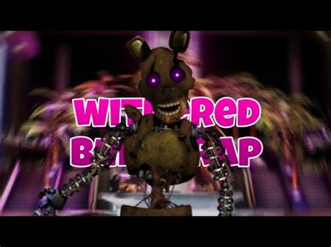 Fnaf Speed Edit Withered Burntrap Youtube