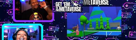 Getting Things Dun Jdun And Joyreign Getem To The Metaverse Episode