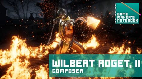 Mortal Kombat Composer Wilbert Roget Ii The Aias Game Maker S