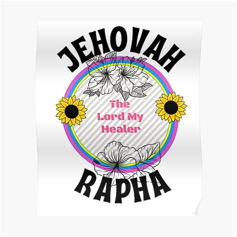 Jehovah Rapha The Lord My Healer Poster By Ebocraft Redbubble