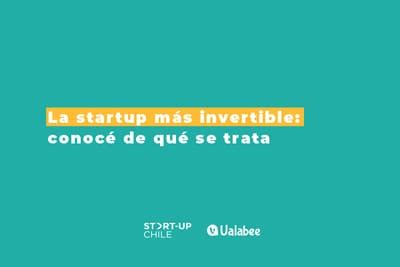 Ualabee fue reconocido por Start Up Chile como el negocio más