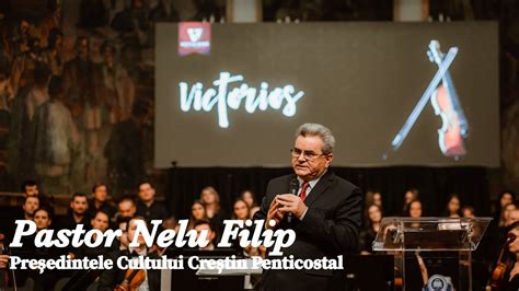 Mesaj Biblic Pastor Nelu Filip Evenimentul Victorios YouTube