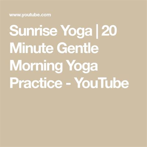 Sunrise Yoga Minute Gentle Morning Yoga Practice Youtube