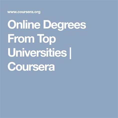 Online Degrees From Top Universities Coursera Online Degree