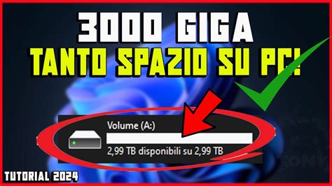 COME CREARE UN DISCO DA 3000 GIGA SU PC E AVERE TANTO SPAZIO METODO