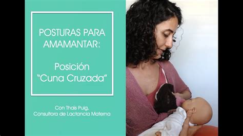 Posición de cuna cruzada Postura 4 de 8 para amamantar YouTube