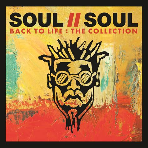 Back To Life The Collection By Soul Ii Soul On Mp3 Wav Flac Aiff