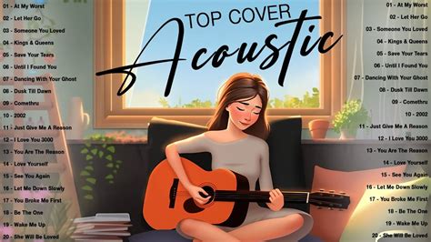 Best Acoustic Songs Top English Acoustic Love Songs Cover