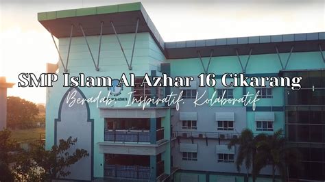 Program Smp Islam Al Azhar 16 Cikarang Youtube