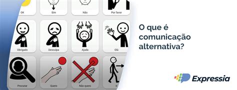 O que é Comunicação Alternativa? - Expressia