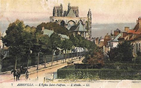 Abbeville L Eglise Saint Vulfran Carte Postale Ancienne Et Vue D