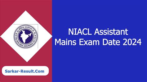 Niacl Assistant Mains Exam Date 2024 Prelims Result Link Call Letter