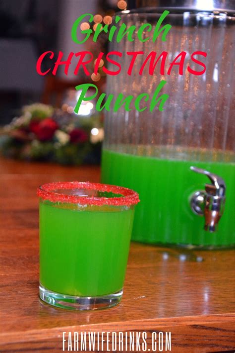 Grinch Punch Christmas Green Punch The Farmwife Drinks