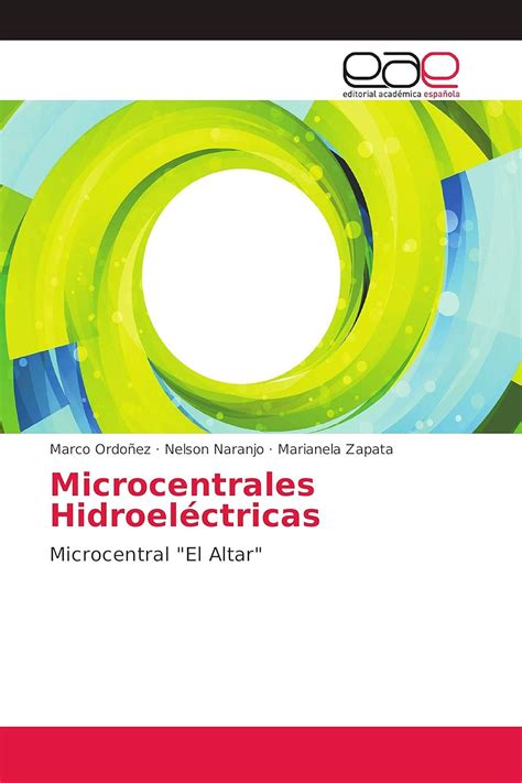 Microcentrales Hidroel Ctricas Microcentral El Altar Amazon Br