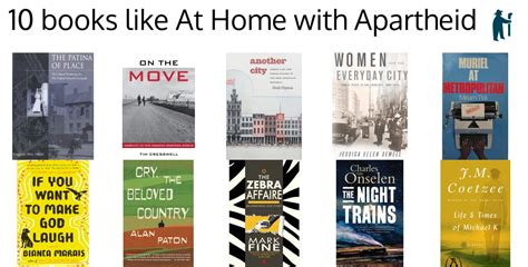 100 Handpicked Books Like At Home With Apartheid Picked By Fans