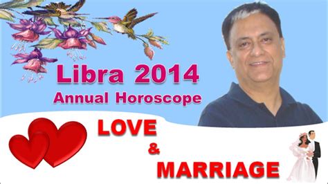 2014 Libra Love Relationship Marriage Annual Horoscope Youtube