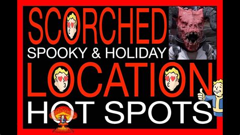 2023 SCORCHED LOCATIONS Hunt SPOOKY SCORCHED Locations HOLIDAY