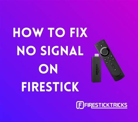 A Purple Background With The Words How To Fix No Signal On Firestick