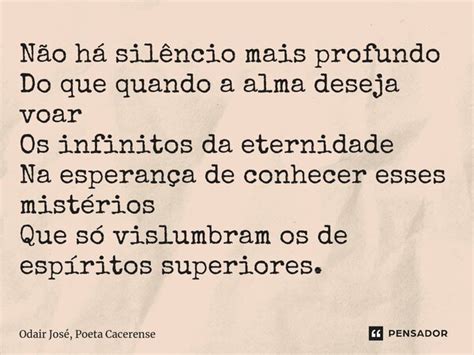 ⁠não Há Silêncio Mais Profundo Do Odair José Poeta Cacerense Pensador