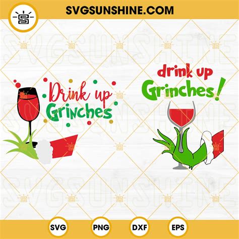 Drink Up Grinches Svg Bundle Grinch Hand Christmas Wine Svg Png Dxf