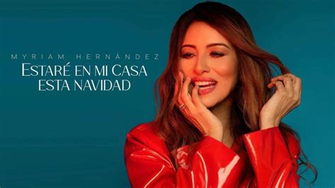 Myriam Hern Ndez Estrenar Nuevo Lbum Navide O