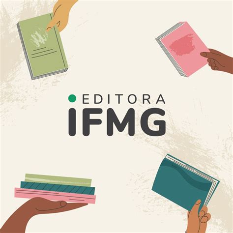 Publique Seu Livro O Selo Da Editora IFMG Instituto Federal De