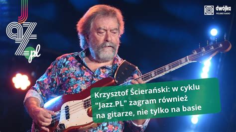 Krzysztof Ciera Ski Wywiad Przed Koncertem W Cyklu Jazz Pl Youtube