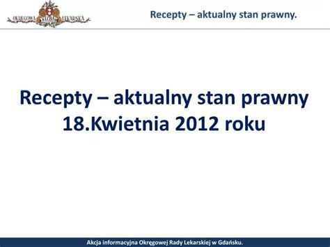 Ppt Recepty Aktualny Stan Prawny Powerpoint Presentation Free