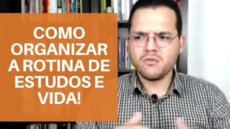 Como Organizar Sua Rotina De Estudos E Vida Youtube