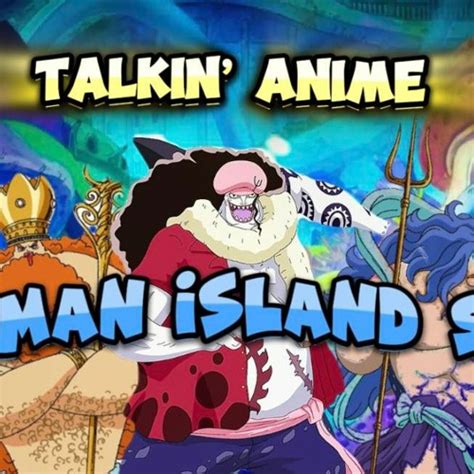 Stream episode Talkin' Anime - One Piece: Fishman Island Saga! by Steel City Fandom podcast ...