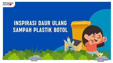 Inspirasi Daur Ulang Sampah Plastik Botol - La Vida Mineral Water | PT Harazaki Surya Abadi | PT ...