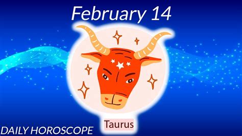 Horoscope For Today Taurus Daily Horoscope Taurus February 14 2023 ♉️