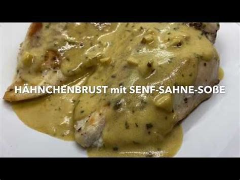 Schnelles H Hnchenbrust Rezept Mit Schmackhafter Senf Sahneso E Mit Nur