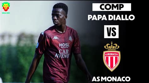 Papa Amadou Diallo Vs Monaco But Youtube