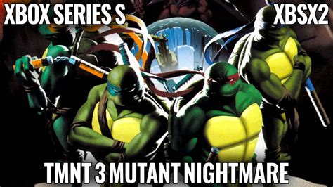 Teenage Mutant Ninja Turtles 3 Mutant Nightmare Xbox Series S XBSX2