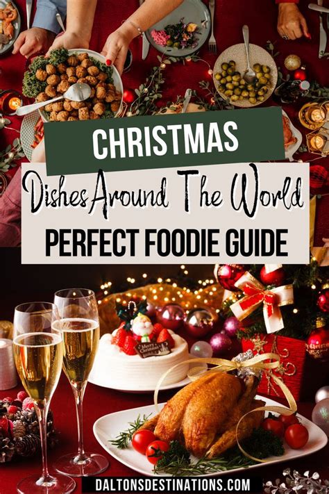 Christmas Food Traditions Around The World | Christmas food dinner ...