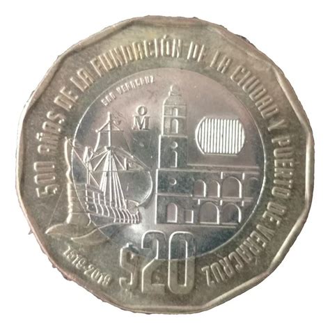 Moneda De Anos La Fundacion Veracruz M Xico Monedas Y Billetes