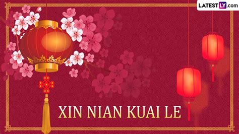 Chinese Lunar New Year 2023 Images And Xin Nian Kuai Le Hd Wishes For