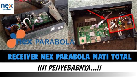 CARA MEMPERBAIKI RECEIVER NEX PARABOLA MATI TOTAL YouTube