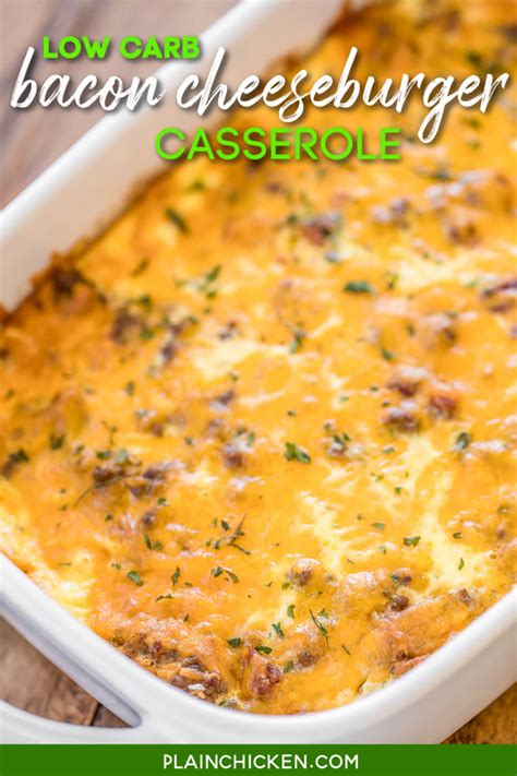 Low Carb Bacon Cheeseburger Casserole Plain Chicken